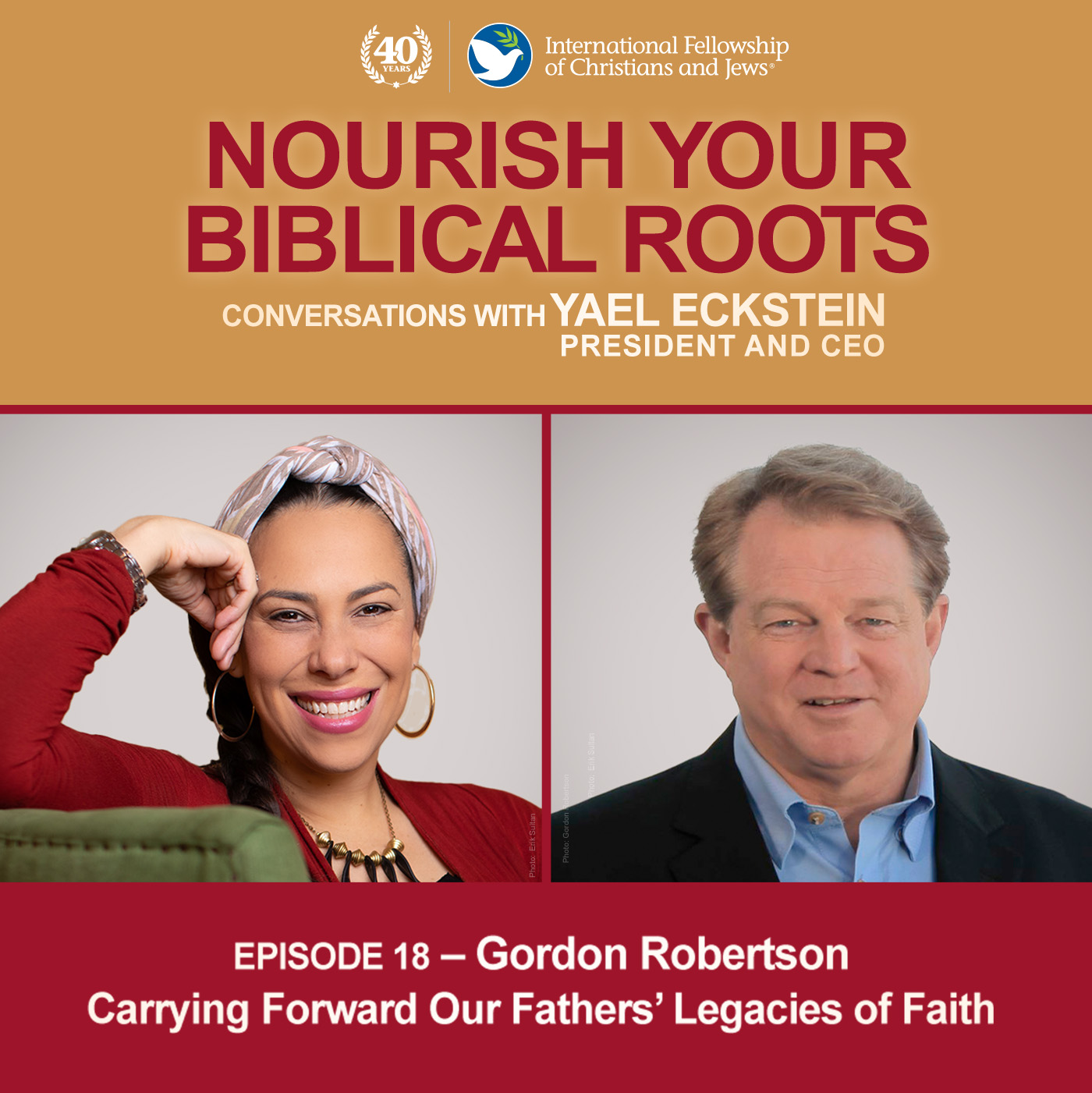 Conversations with Yael Eckstein: Gordon Robertson - Carrying On Our Fathers' Legacies of Faith