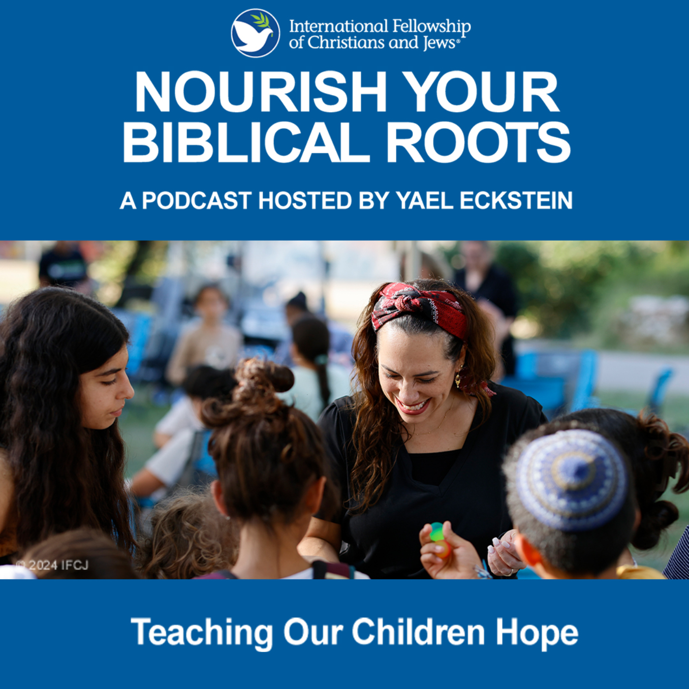 Nourish Your Biblical Roots with Yael Eckstein