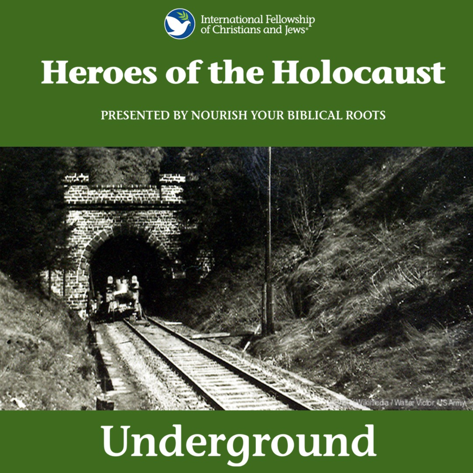 Heroes of the Holocaust: Underground