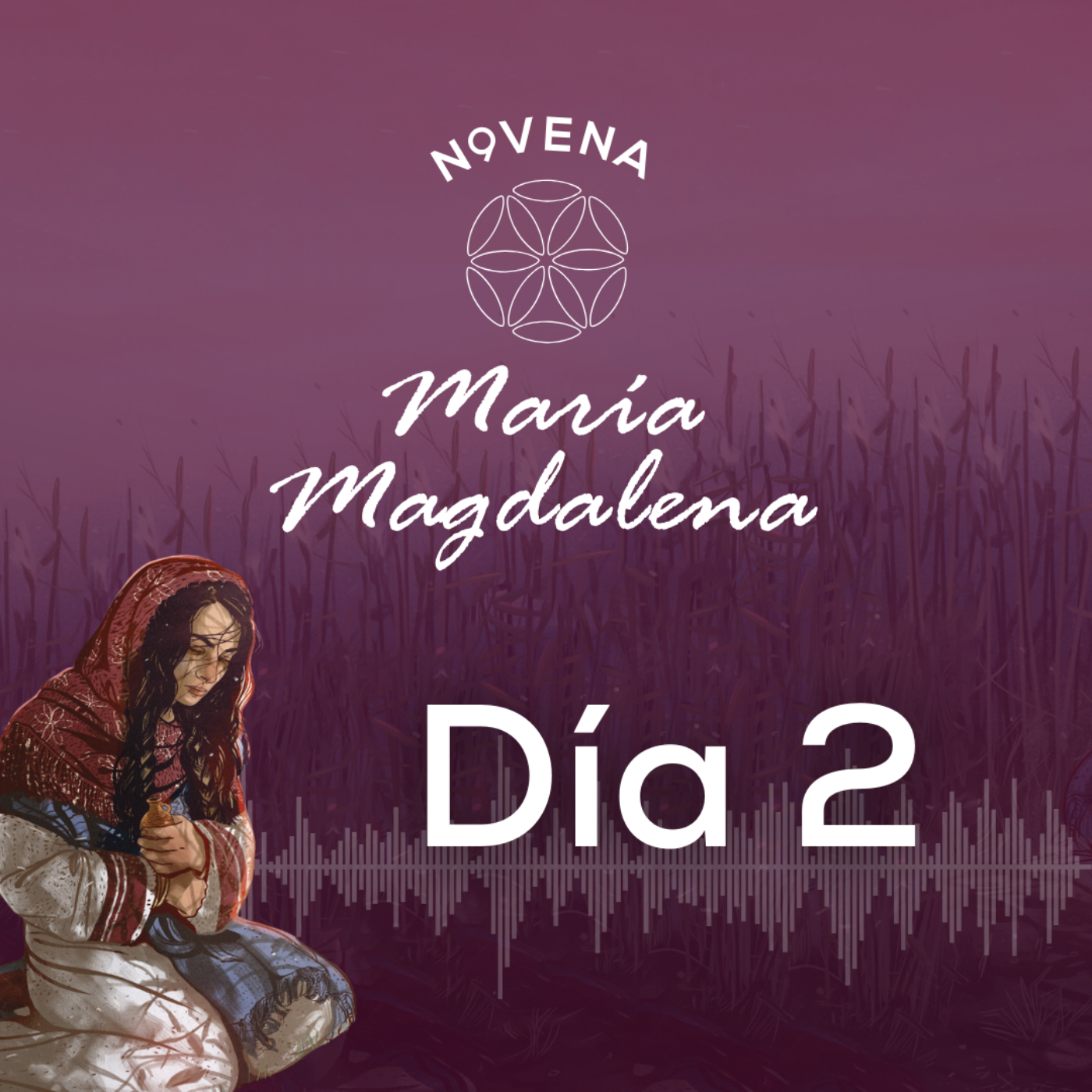 9 días con María Magdalena | Novena | Magdala