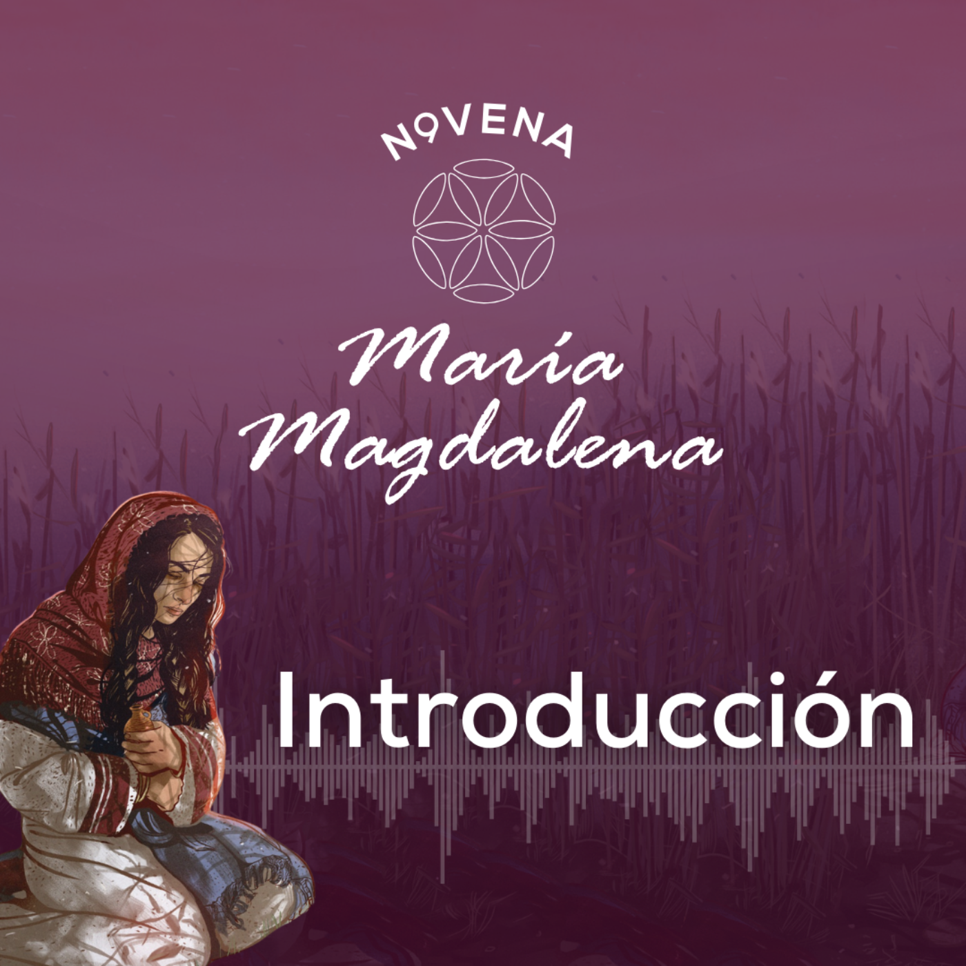 9 días con María Magdalena | Novena | Magdala