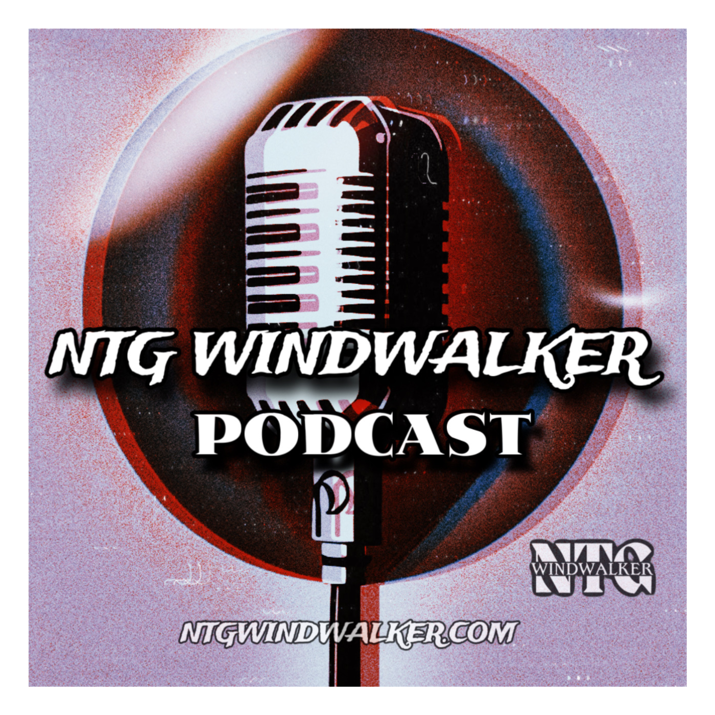NTG WINDWALKER Podcast 