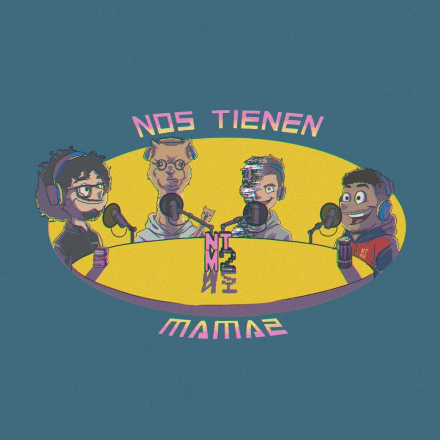 NTM2 - Capítulo 6:  Mamalucha, Tik tok y un resumen de todo episode artwork