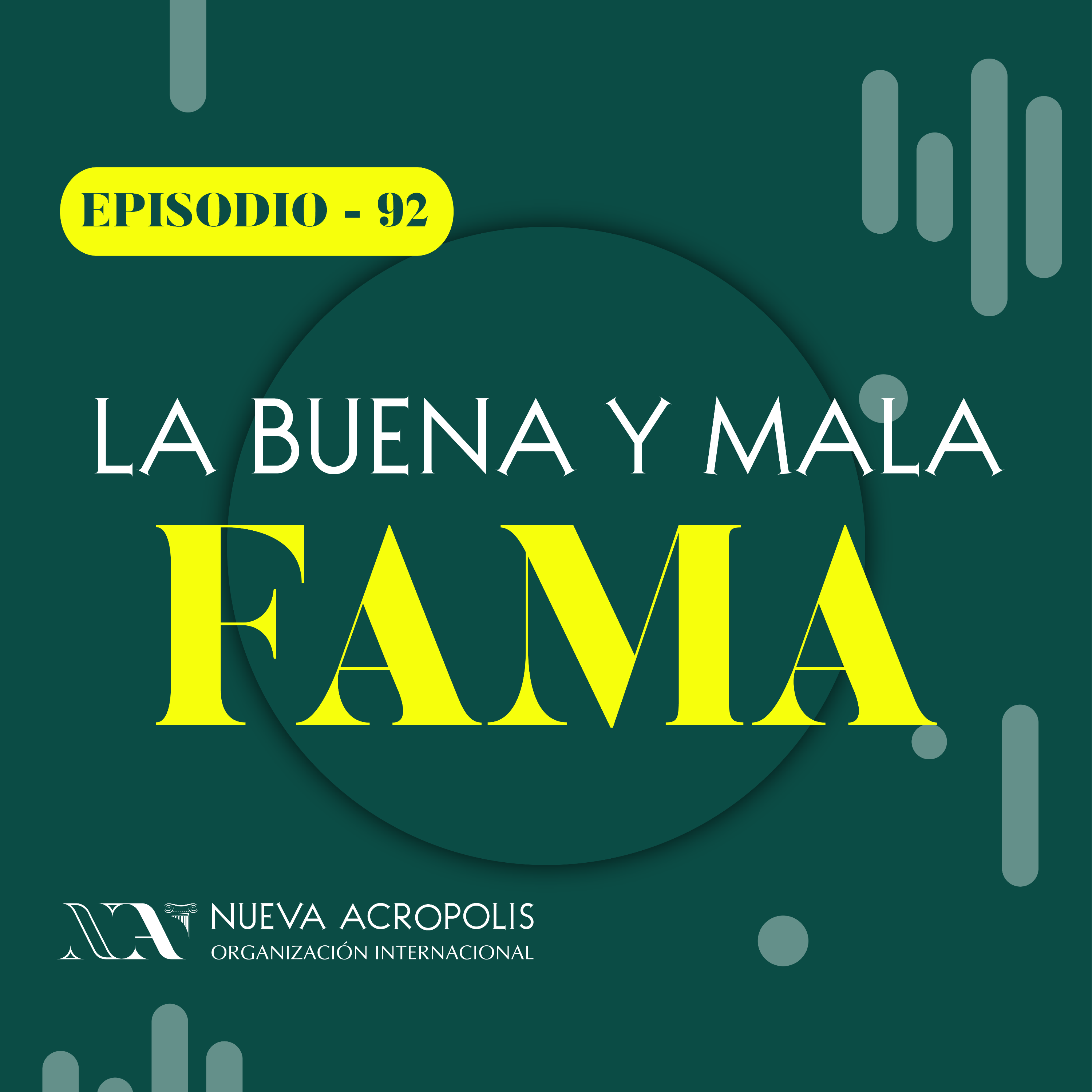 La buena y mala fama episode artwork