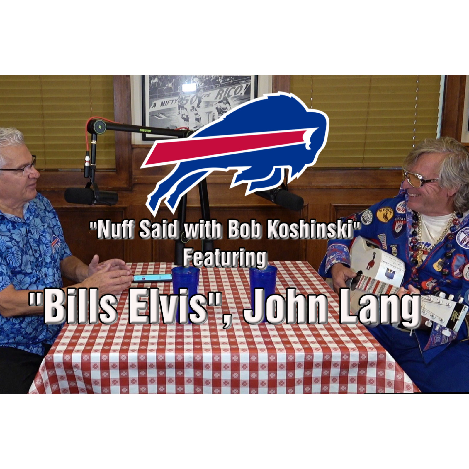 Nuff Said with Bob Koshinski