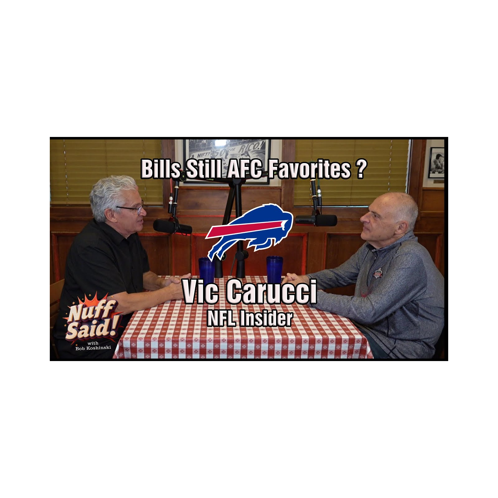 Nuff Said with Bob Koshinski, Featuring NFL INsider Vic Carucci