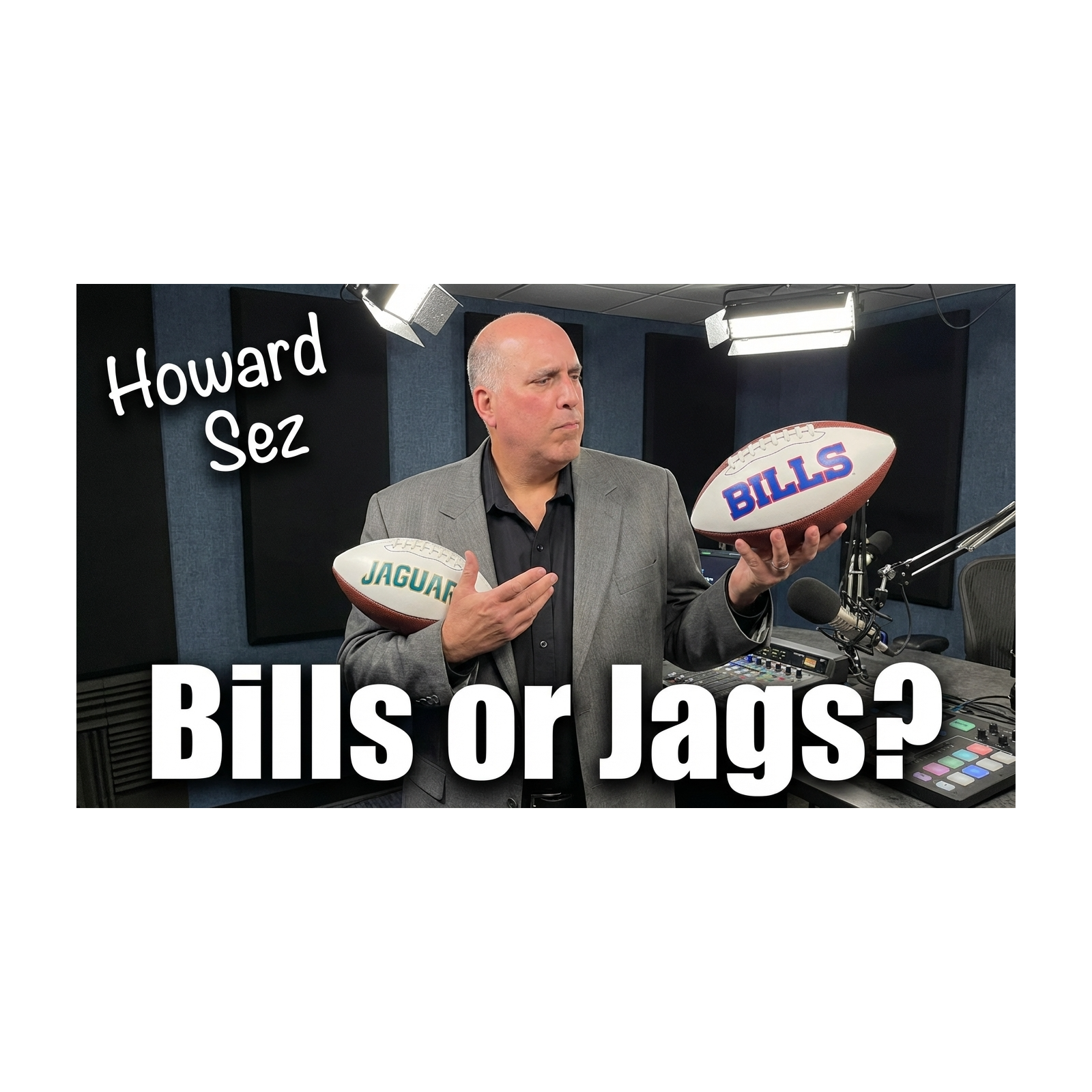 Bills or Jags? Howard Simon’s Take/Nuff Said with Bob Koshinski