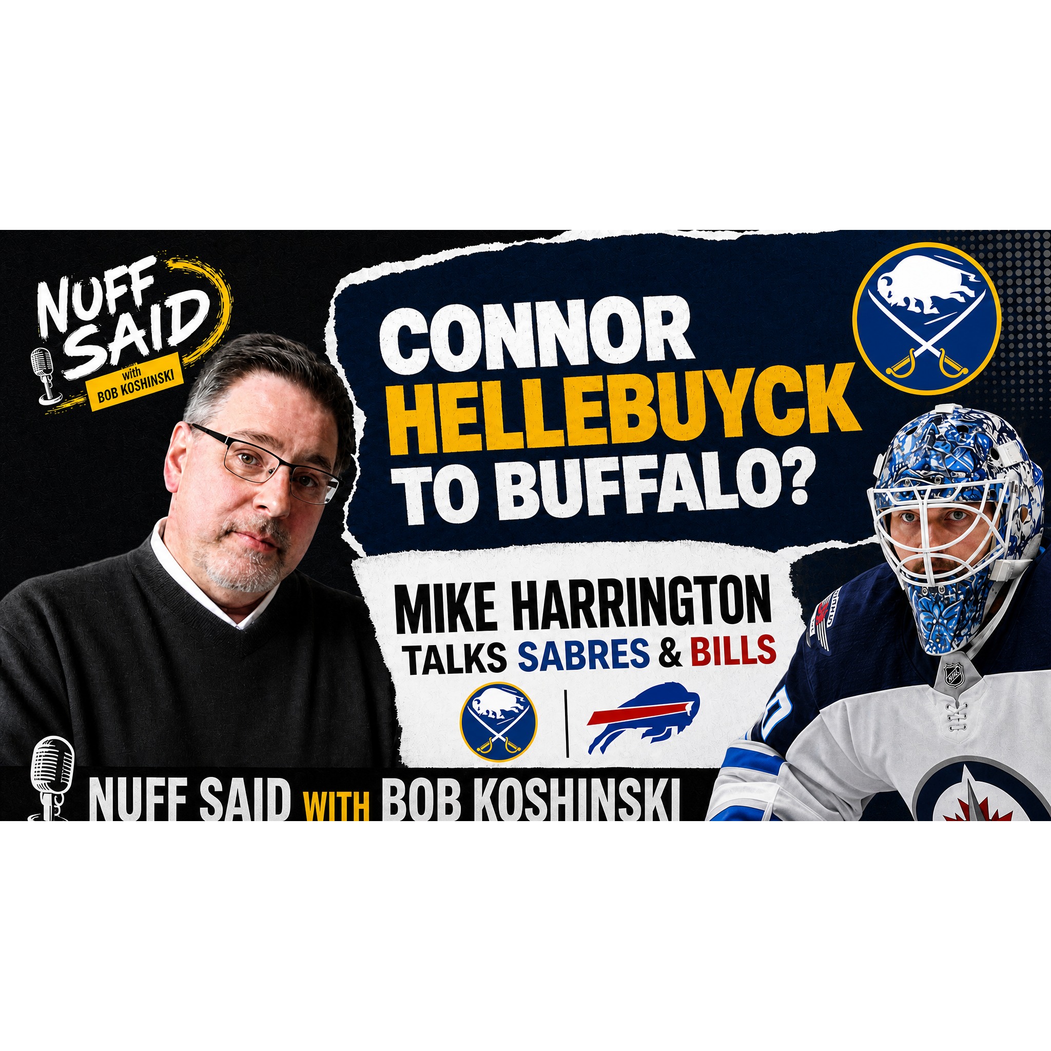 Nuff Said with Hockey Analyst Mike Harrington