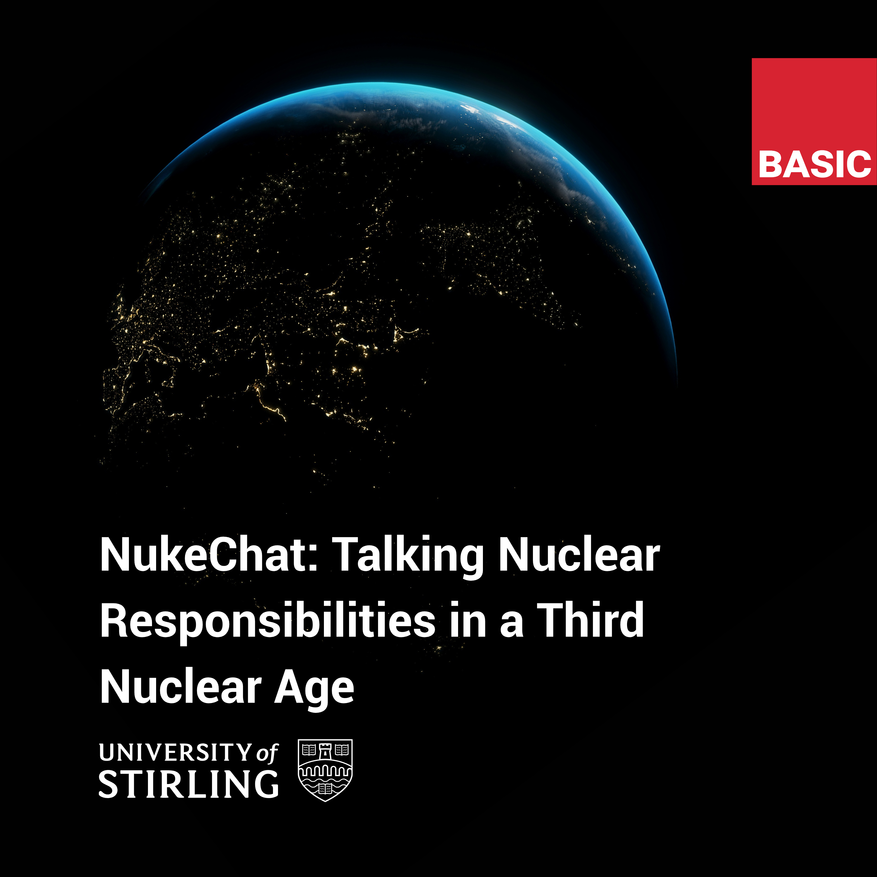 NukeChat: Talking Nuclear Responsibilities in a Third Nuclear Age