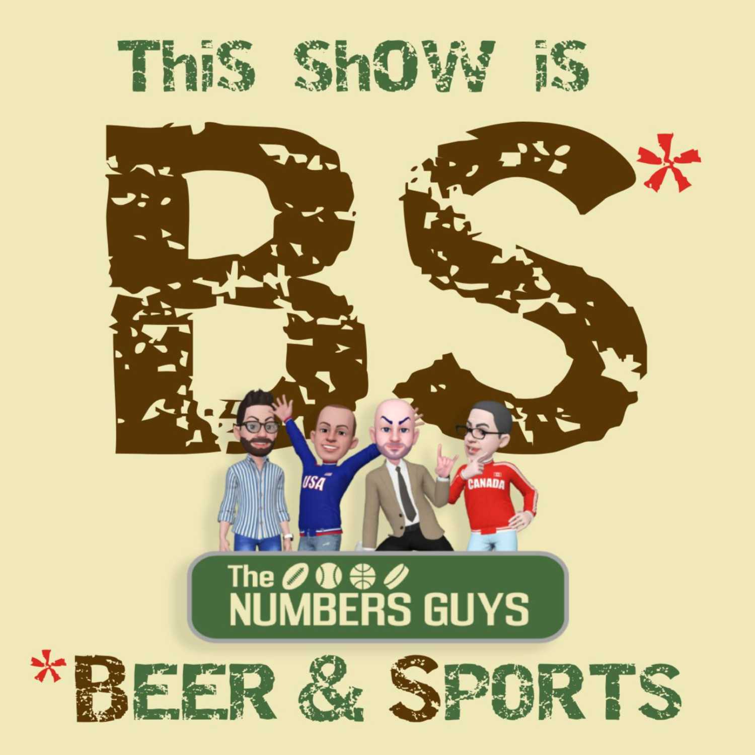 THIS SHOW IS BS!! (BEER & SPORTS) with The Numbers Guys artwork