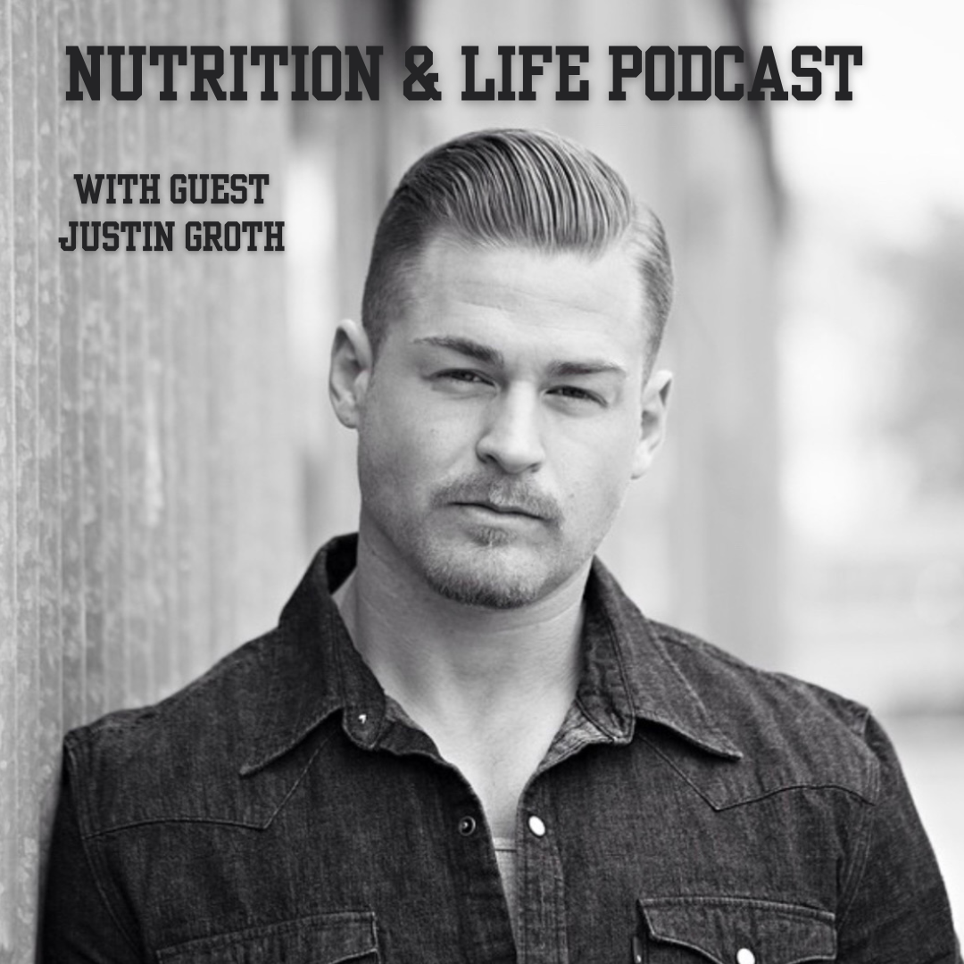 Building Better Humans with Justin Groth