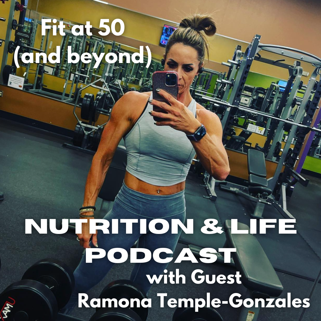 Fit at 50 (and beyond) - with Ramona Temple-Gonzales