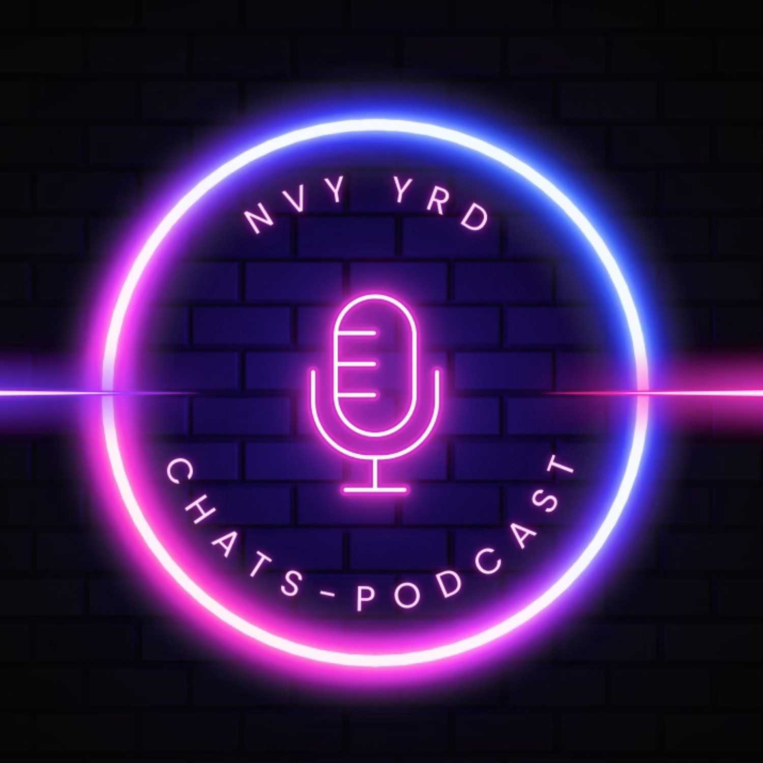 NVY YRD CHATS PODCAST podcast artwork