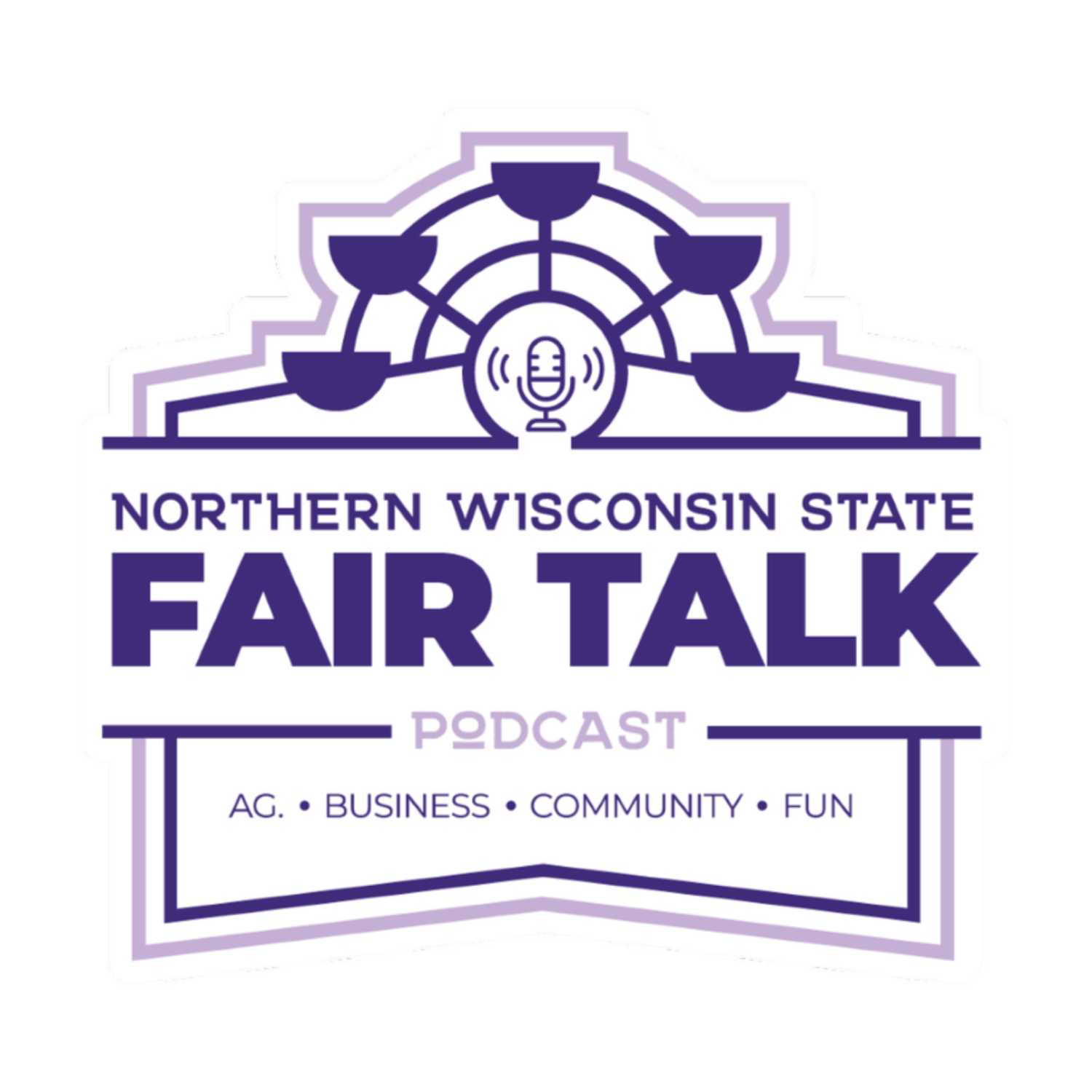 Northern Wisconsin State Fair TALK Podcast