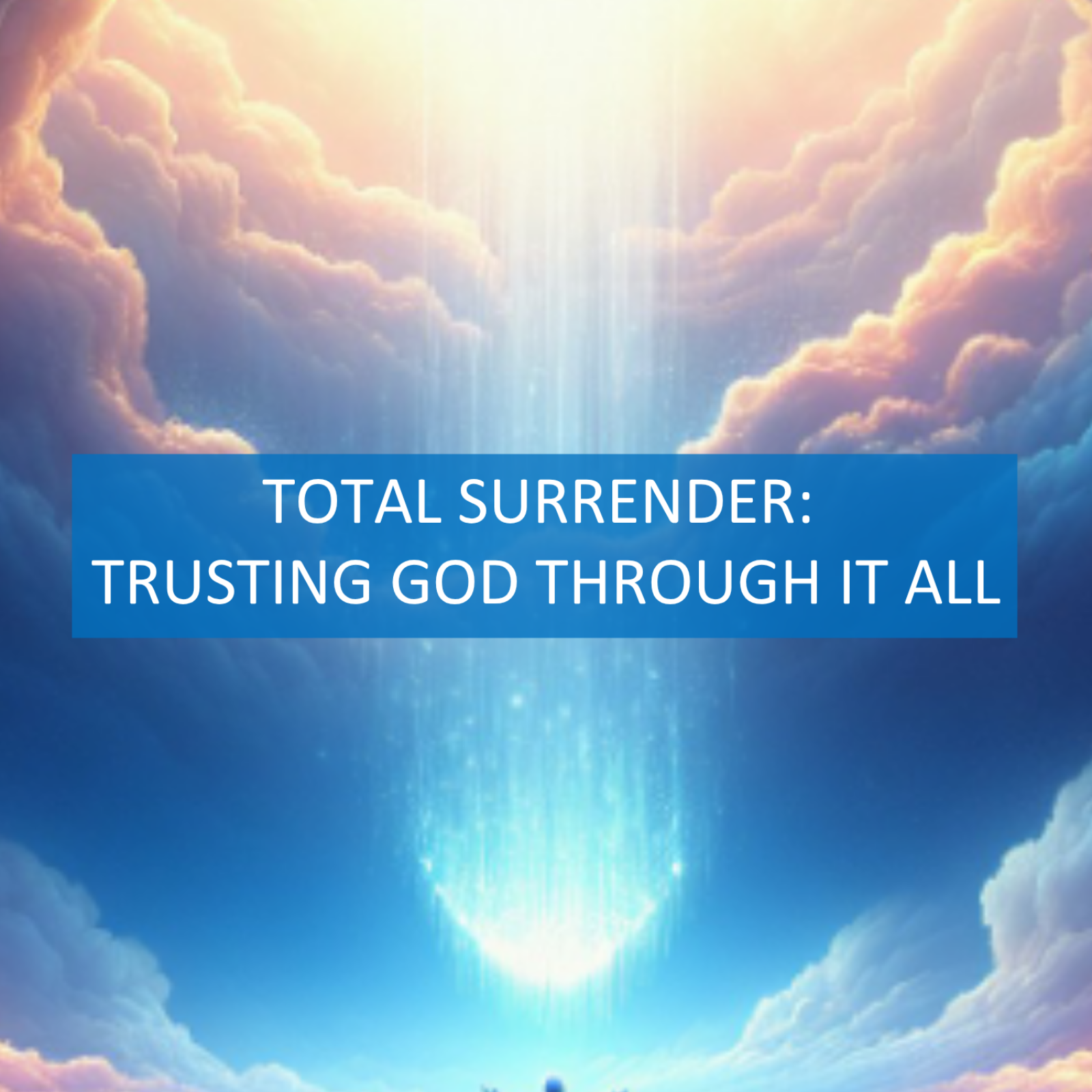 06_14 - Total Surrender: Trusting God Through it All - Jeff Lazarine - Guest Speaker episode artwork