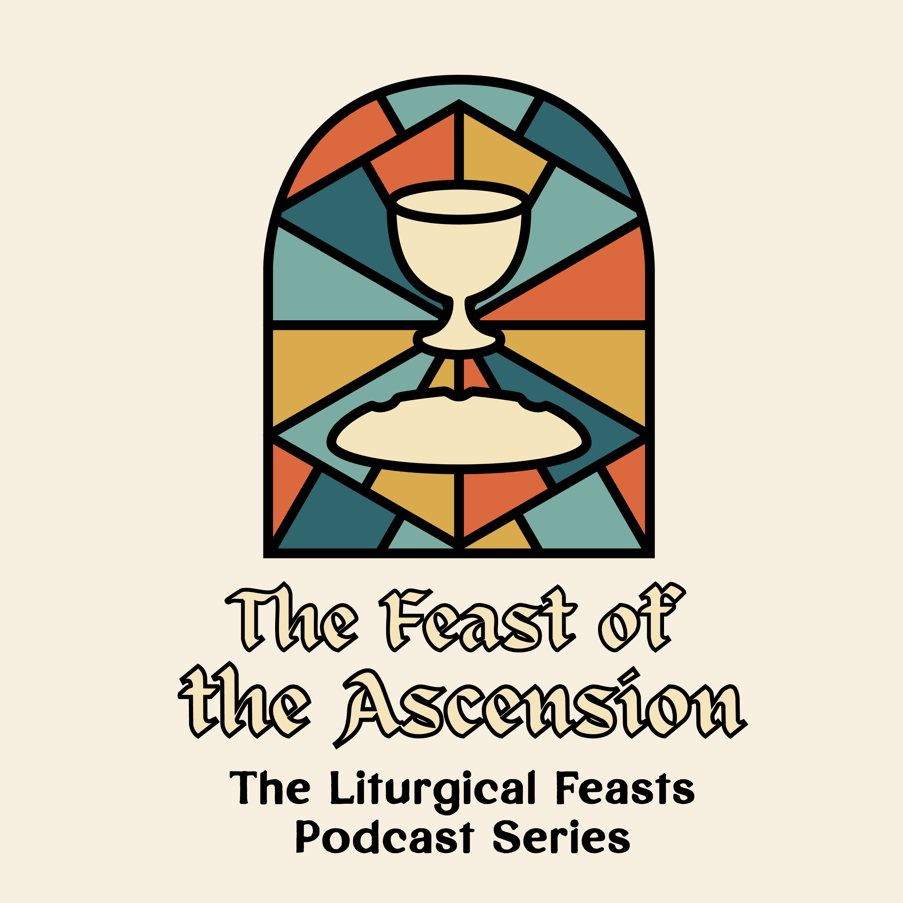 TLFPS Ep 7: The Feast of the Ascension