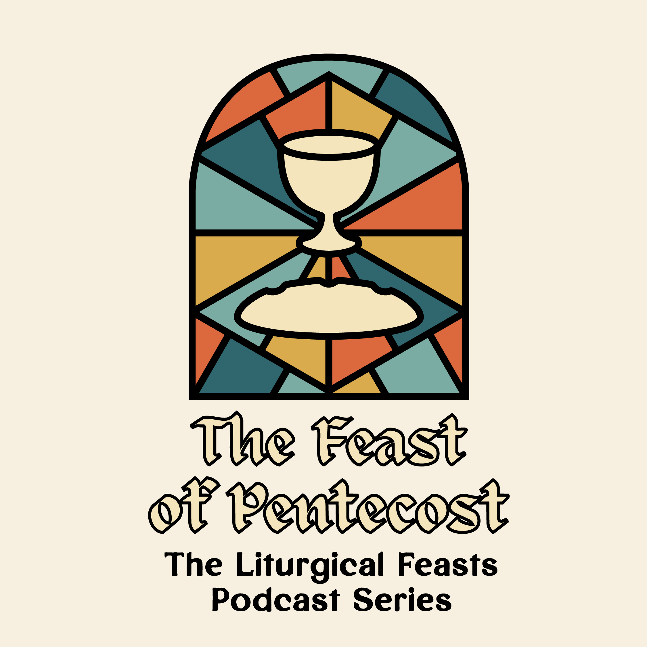 TLFPS Ep 8: The Feast of Pentecost