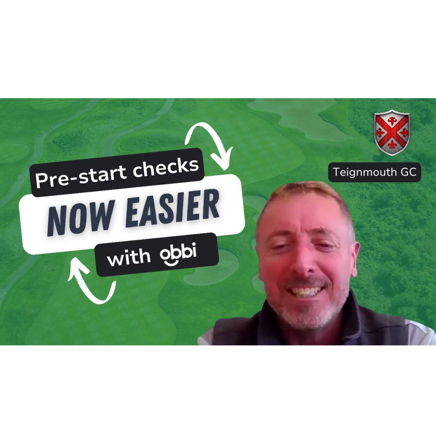 Pre-start checks are now easier and my team have a daily focus on safety culture - Mark Fry, Teignmouth Golf Club using Obbi. episode artwork
