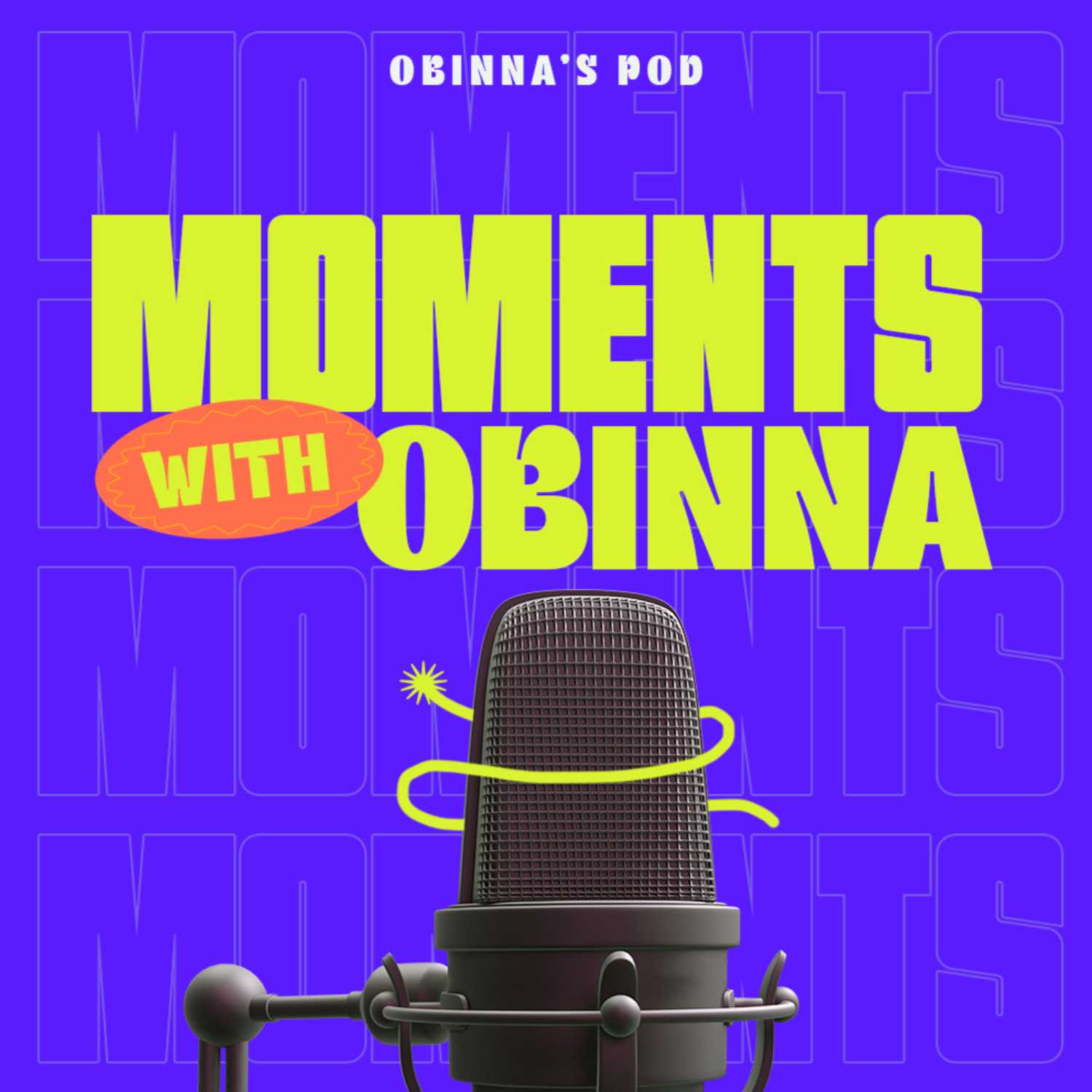 Obinna's Pod
