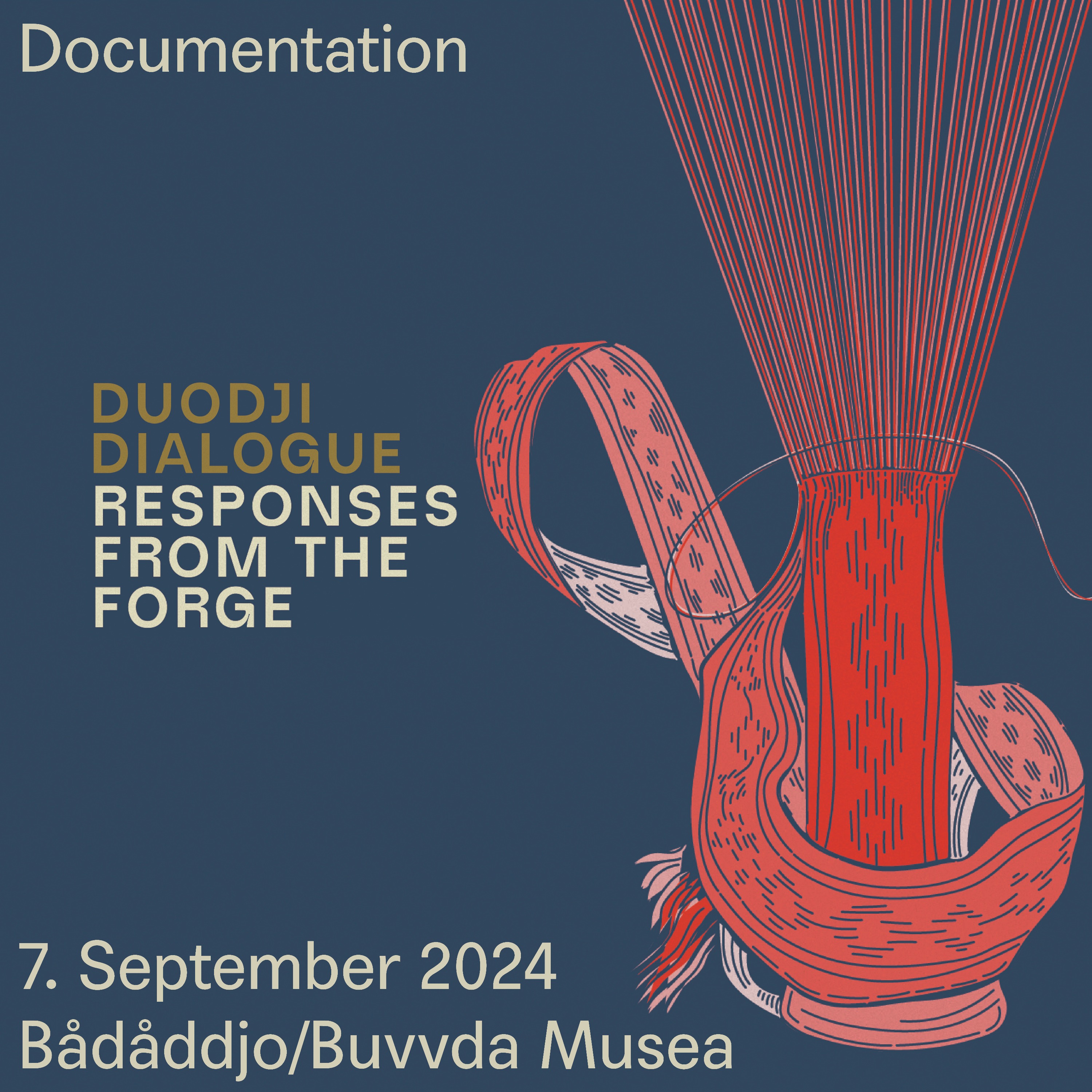 Documentation 'Duodji Dialogue: Responses from the forge'