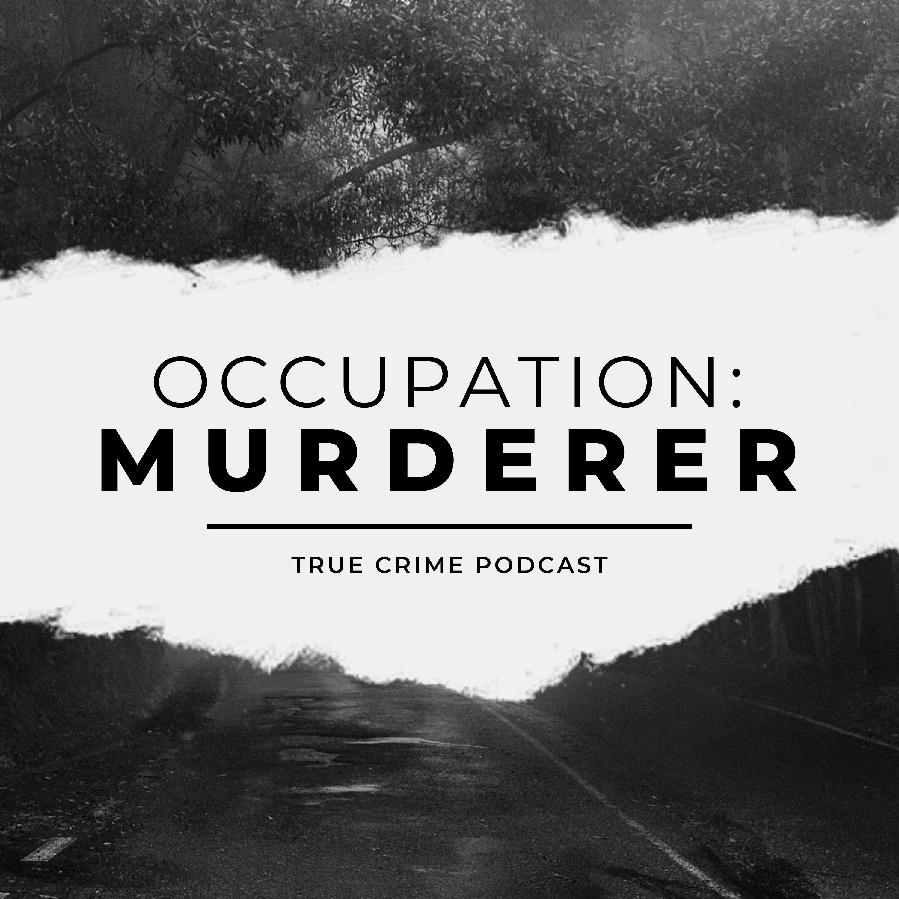 Occupation: Murderer podcast artwork