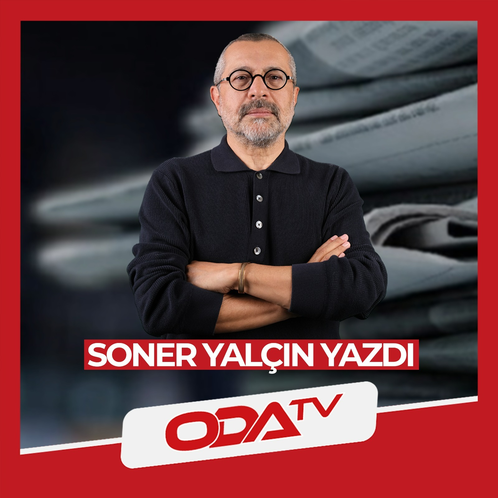 Asıl fanatik kim? Solcu bağnazlar | Soner Yalçın Yazıları | 26 Şubat 2025 episode artwork