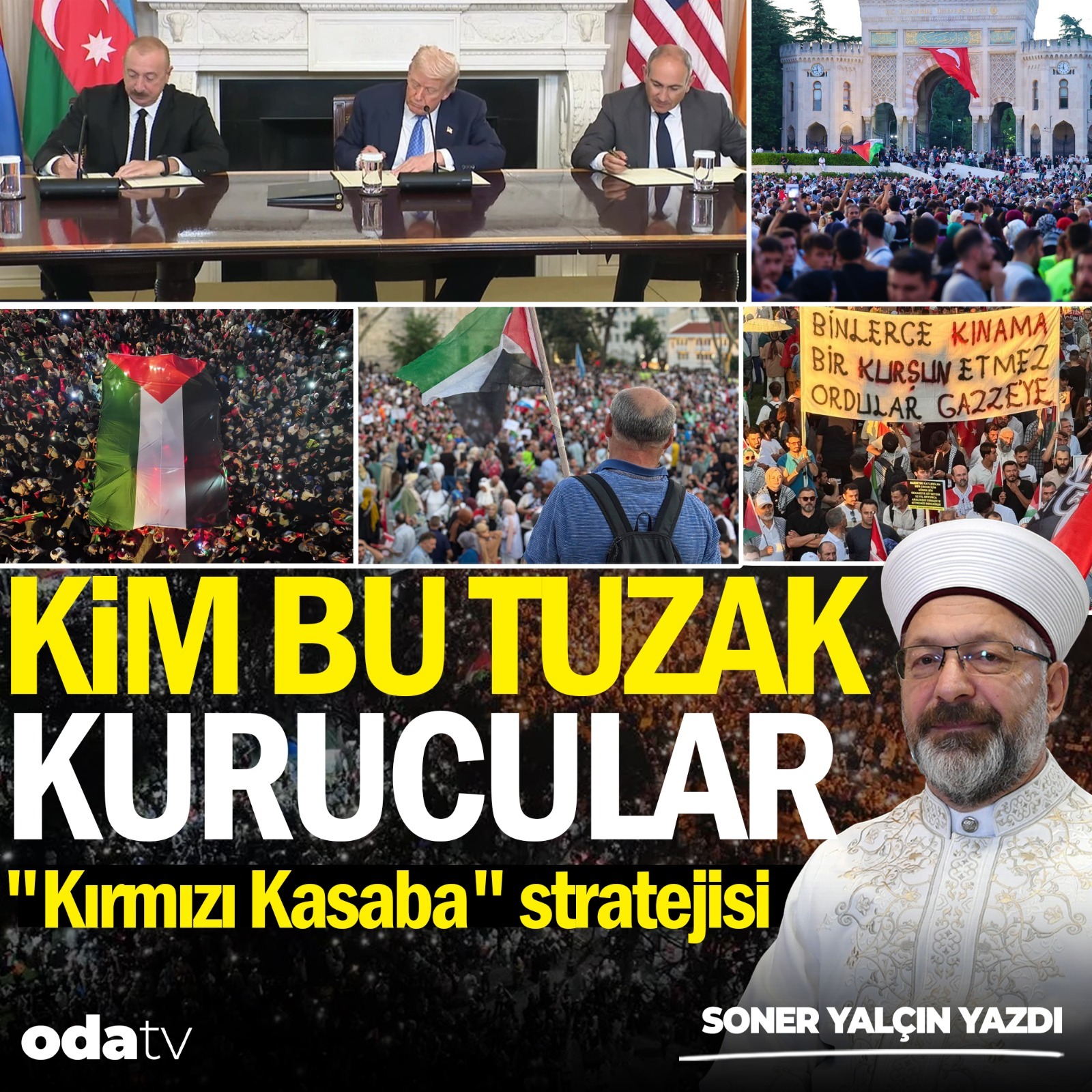 KİM BU TUZAK  KURUCULAR "Kırmızı Kasaba" stratejisi | Soner Yalçın Yazıları | 12 Ağustos 2025 episode artwork