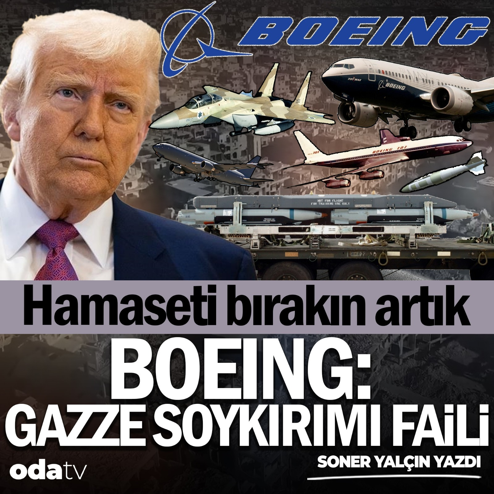 Hamaseti bırakın artık. Boeing: Gazze soykırım faili | Soner Yalçın Yazıları | 26 Eylül episode artwork
