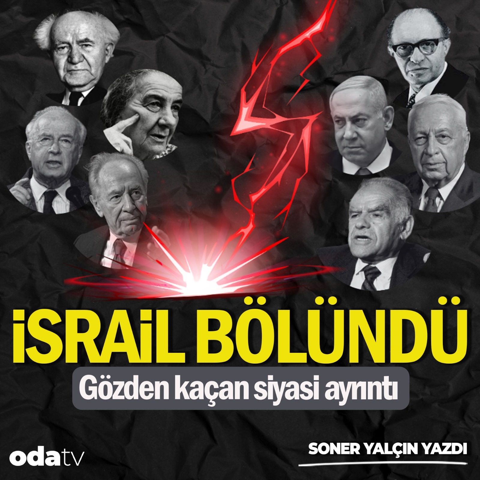 İsrail bölündü. Gözden kaçan siyasi ayrıntı | Soner Yalçın Yazıları | 10 Ekim 2025 episode artwork