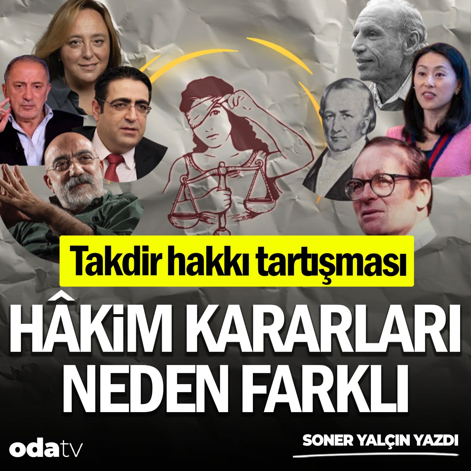  Takdir hakkı tartışması. Hâkim kararları neden farklı | Soner Yalçın Yazıları | 14 Ekim 2025 episode artwork