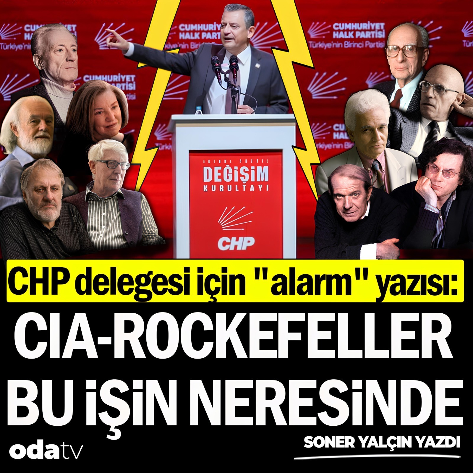 CHP delegesi için "alarm" yazısı: CIA-Rockfeller. Bu işin neresinde | Soner Yalçın Yazıları | 28 Kasım 2025 episode artwork