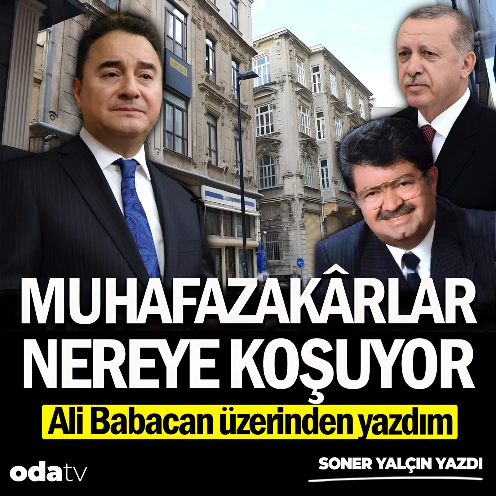 Muhafazakarlar nereye koşuyor. Ali Babacan üzerinden yazdım  | Soner Yalçın Yazıları | 3 Aralık 2025 episode artwork