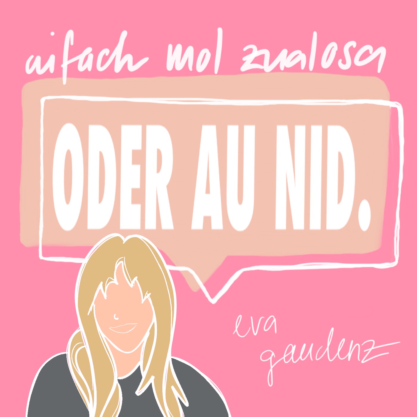 oder au nid.