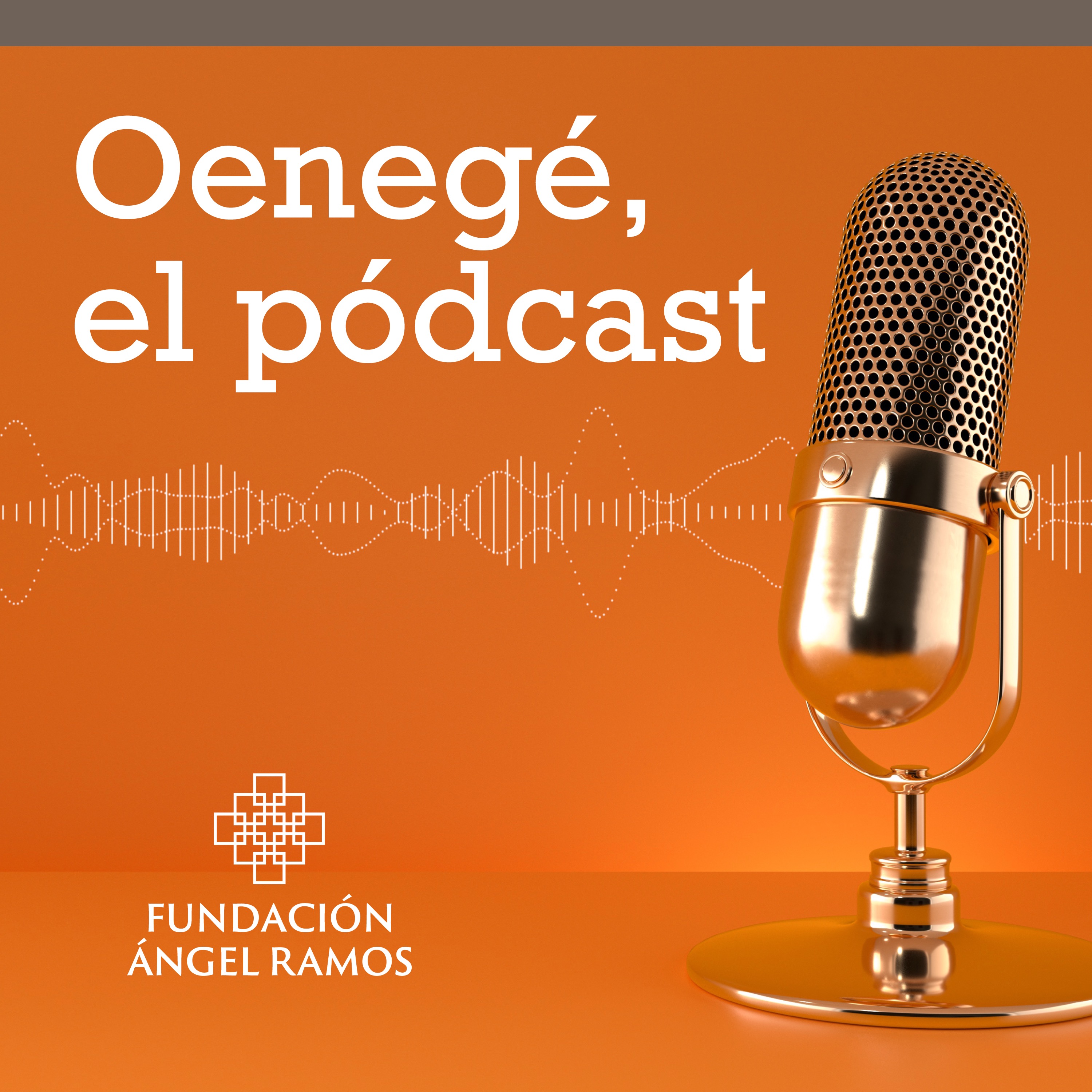 Oenegé, el pódcast