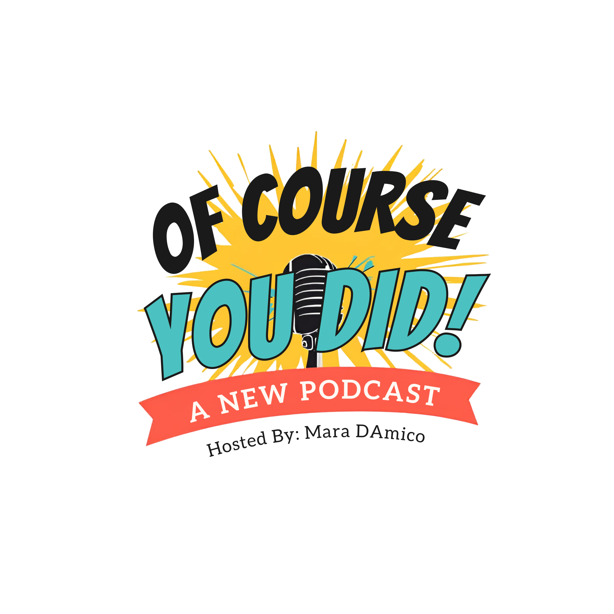 Of Course You Did! cover art