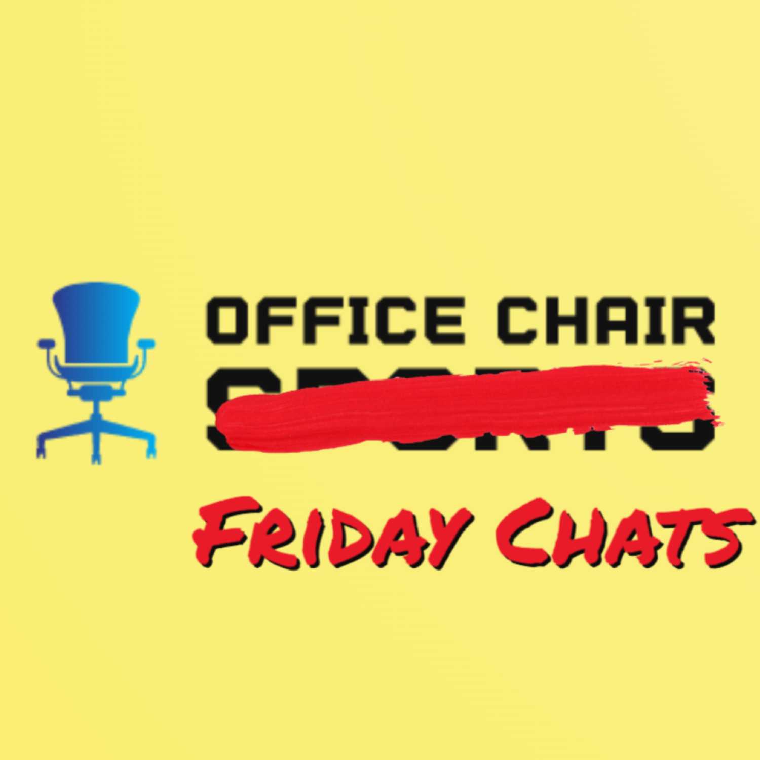 Friday Chats EP 21 1st, 2nd, 4th and 5th