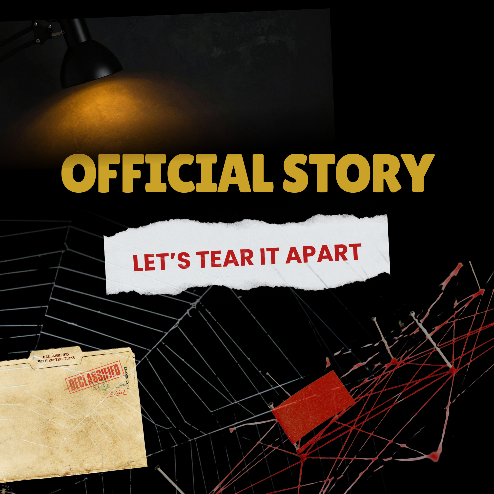Official Story: Let’s tear it apart