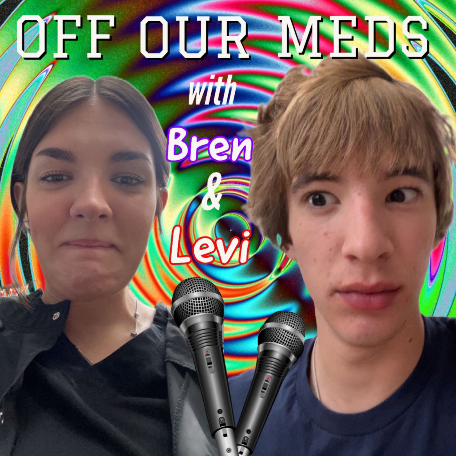 Off Our Meds (with Bren & Levi) cover art