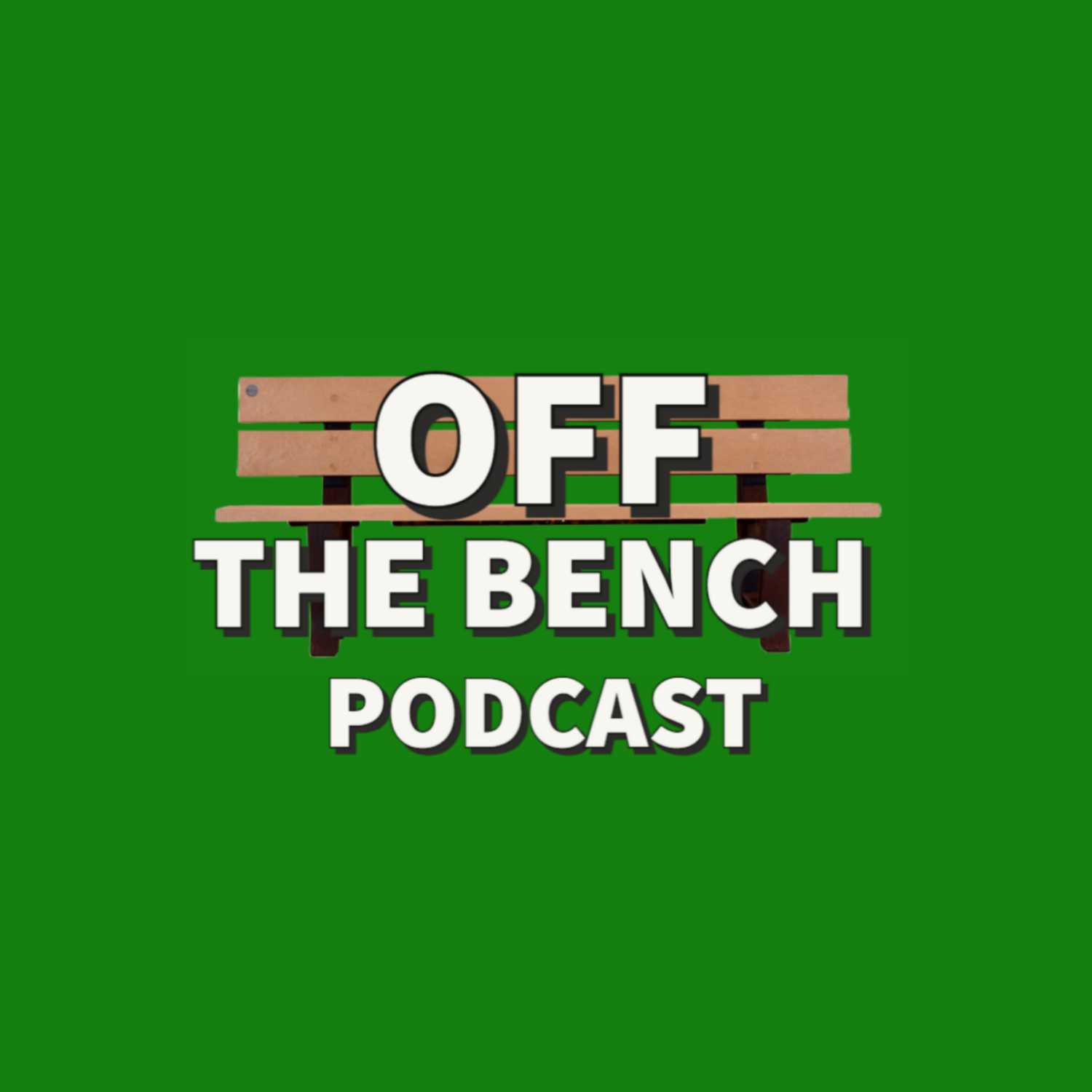 Off The Bench Podcast