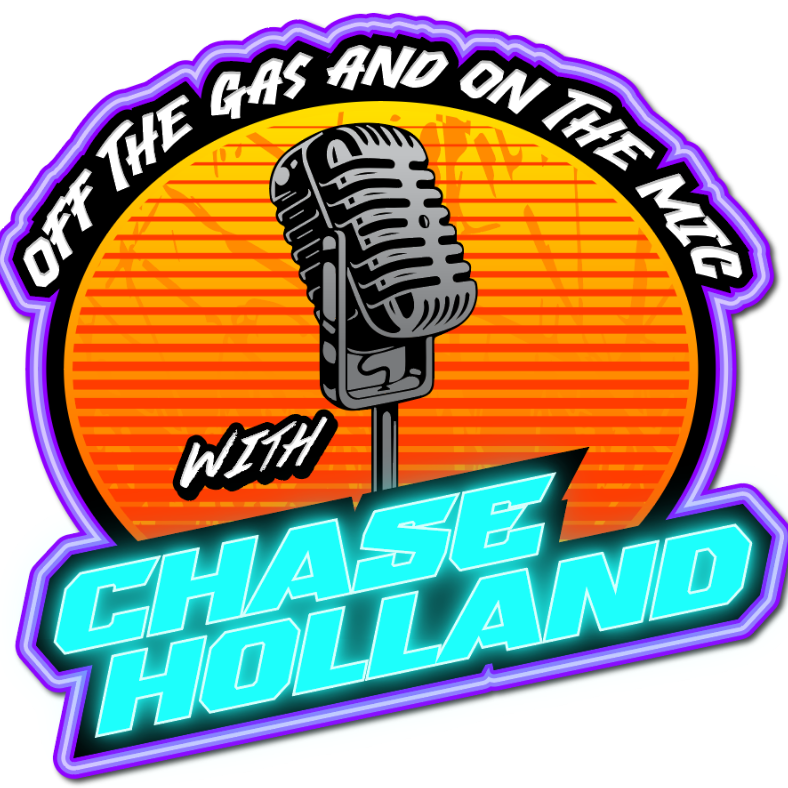 Off the Gas and on the Mic with Chase Holland