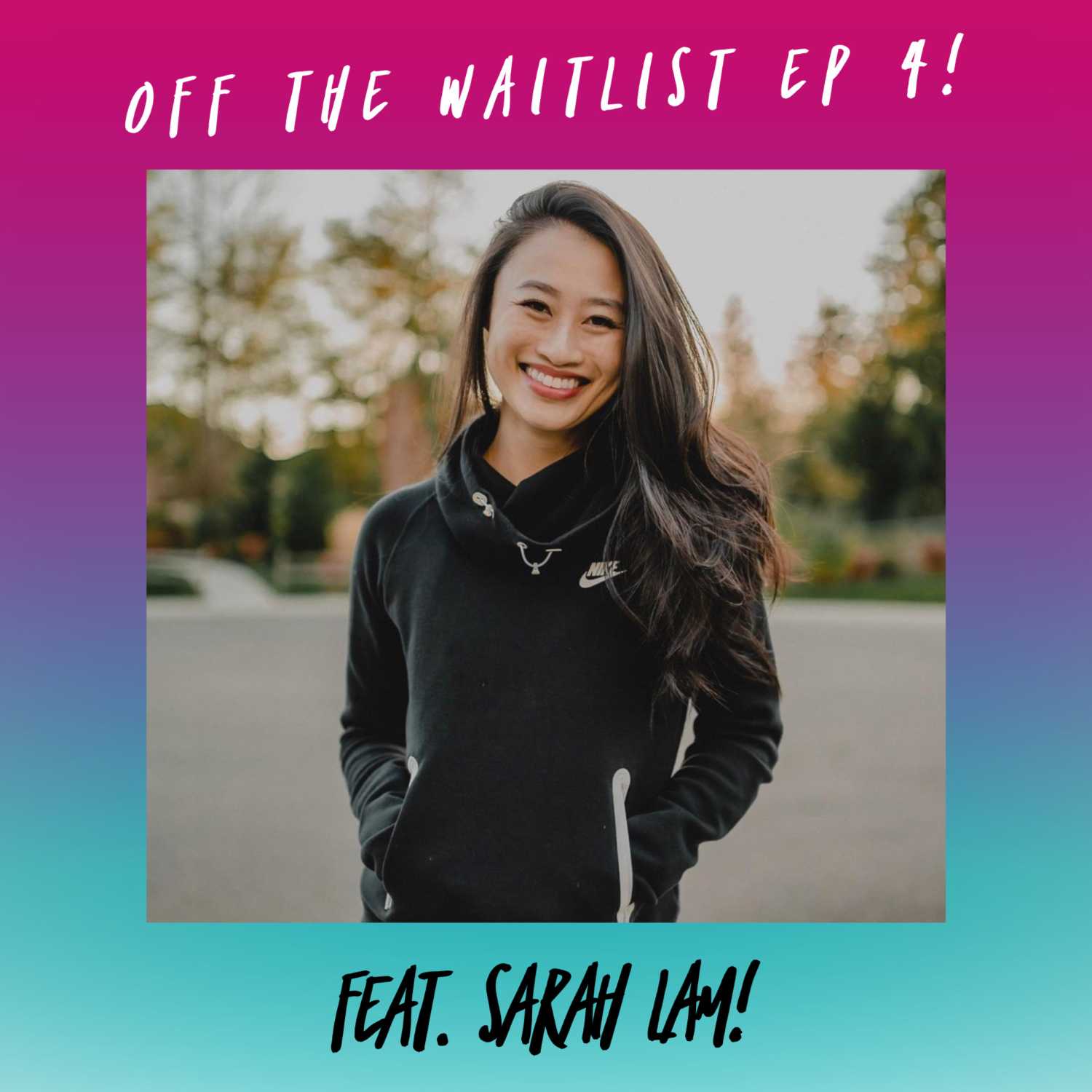 Off the Waitlist Podcast