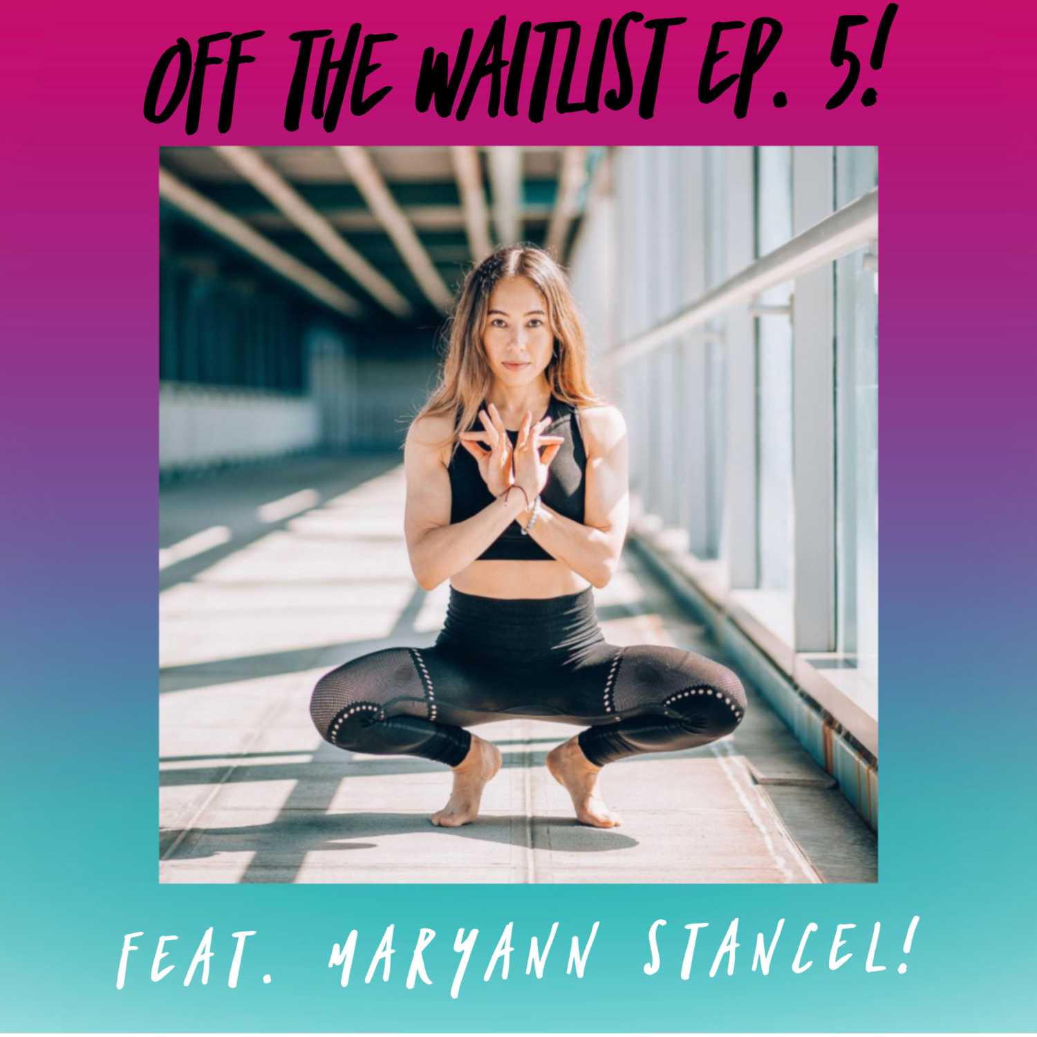 OTW Episode 5 feat. Maryann Stancel!