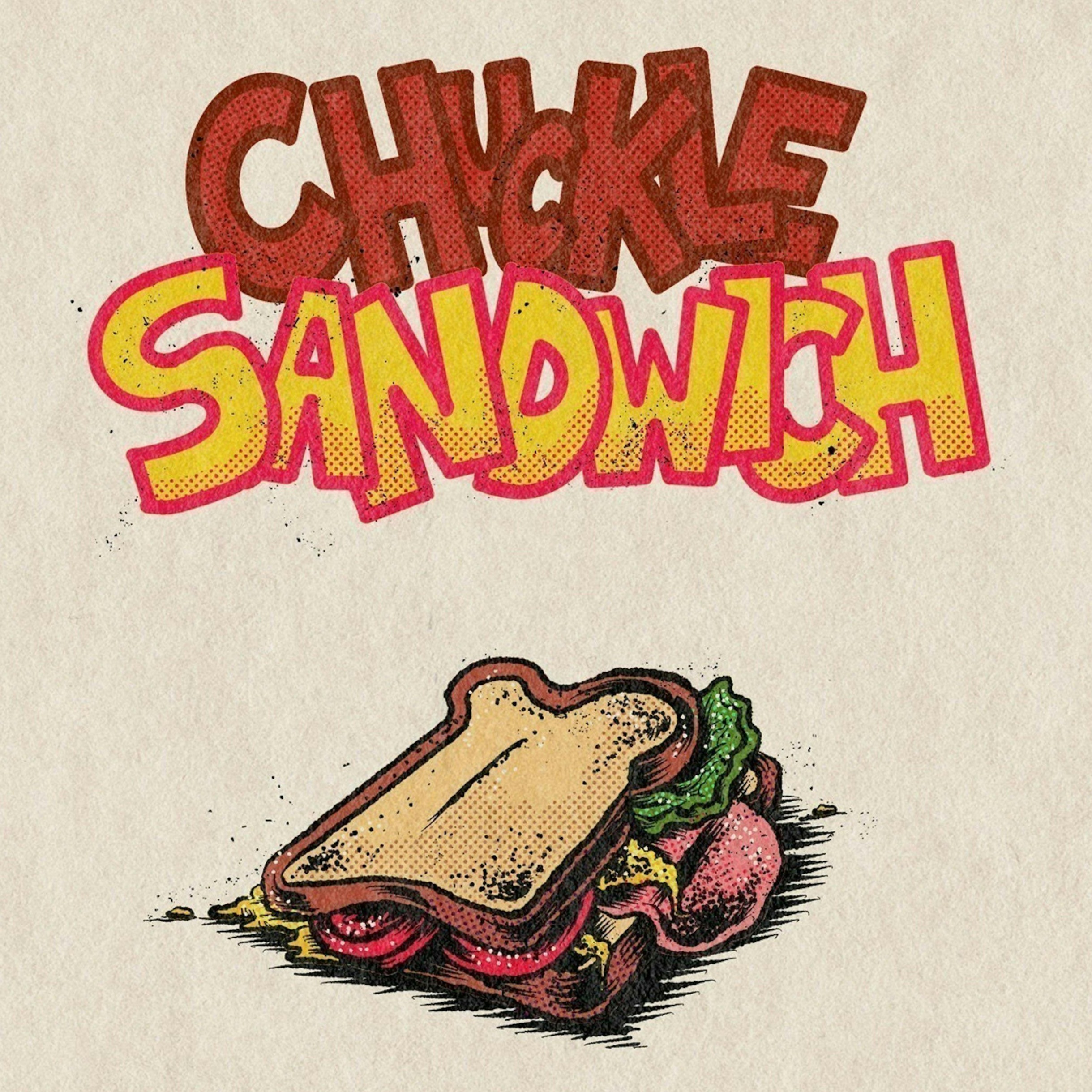 Chuckle Sandwich is Ending episode artwork