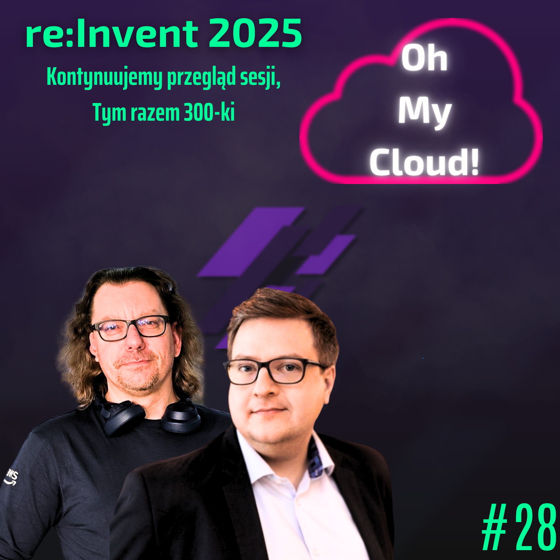 re:Invent 2025: Kontynuujemy przegląd sesji, tym razem 300-ki 📋☁️📊 episode artwork