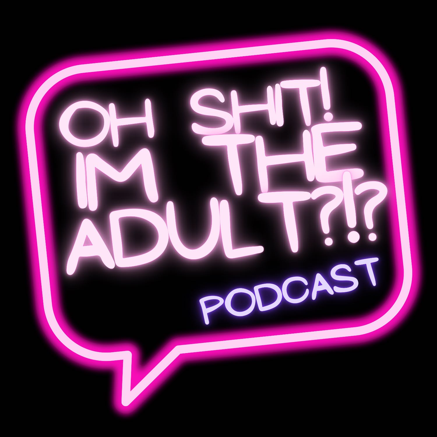Oh shit! Im the adult!?