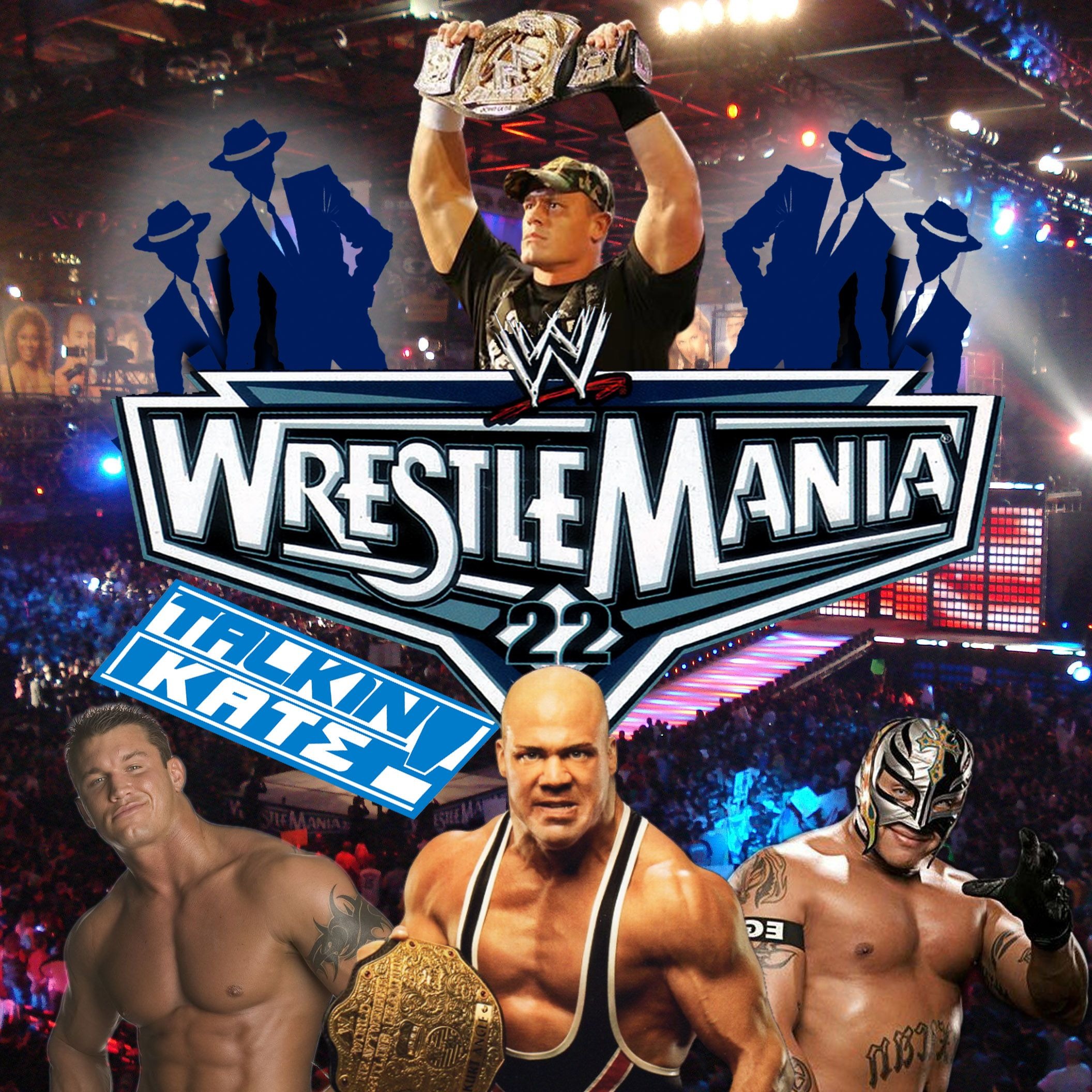 Τalking Kats-Episode #8 WrestleMania 22 (Spotify Edition) episode artwork