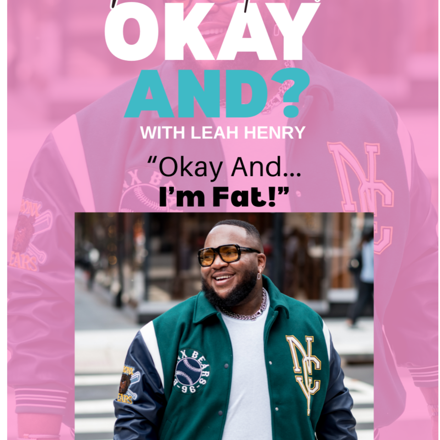 Okay And? With Leah Henry