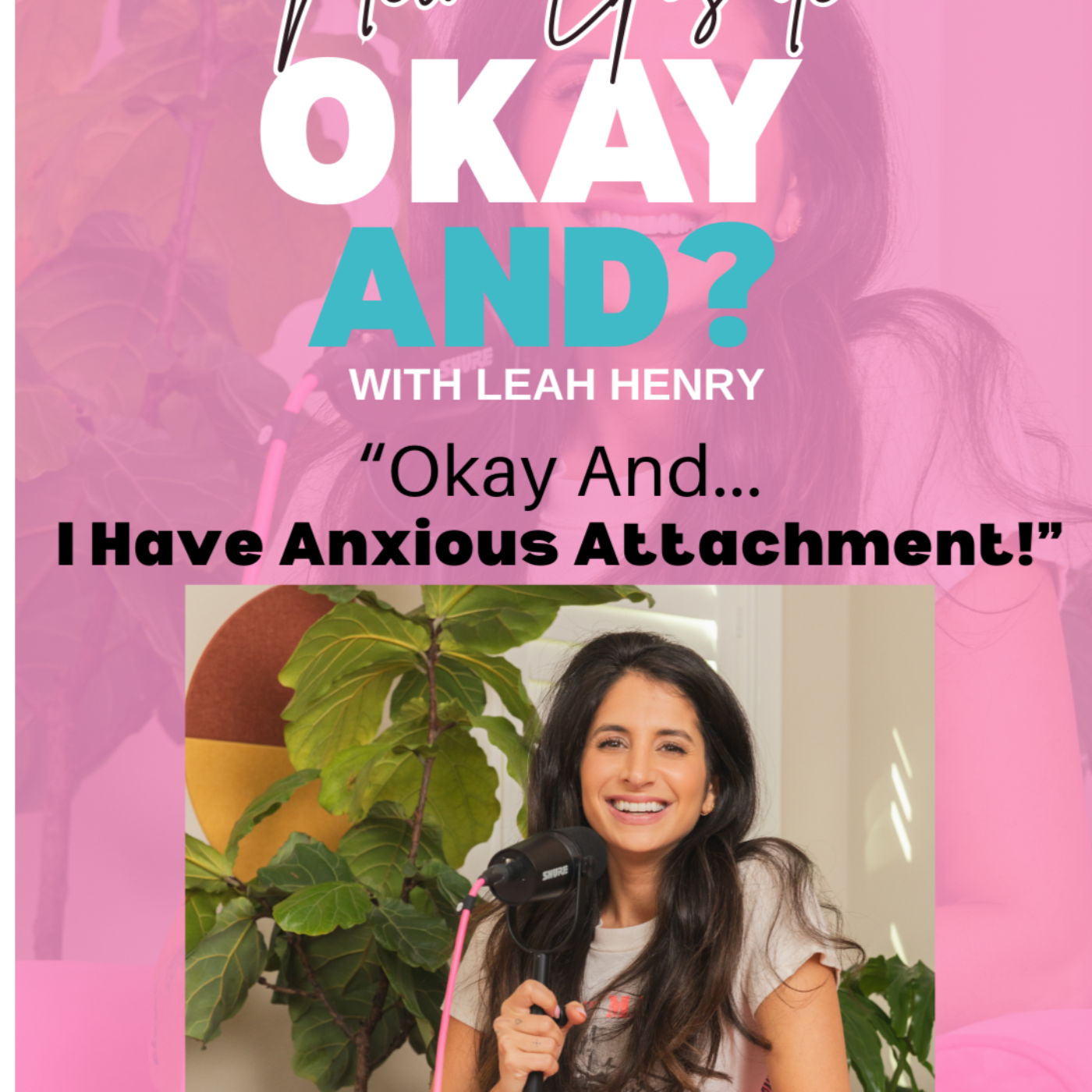 Okay And? With Leah Henry