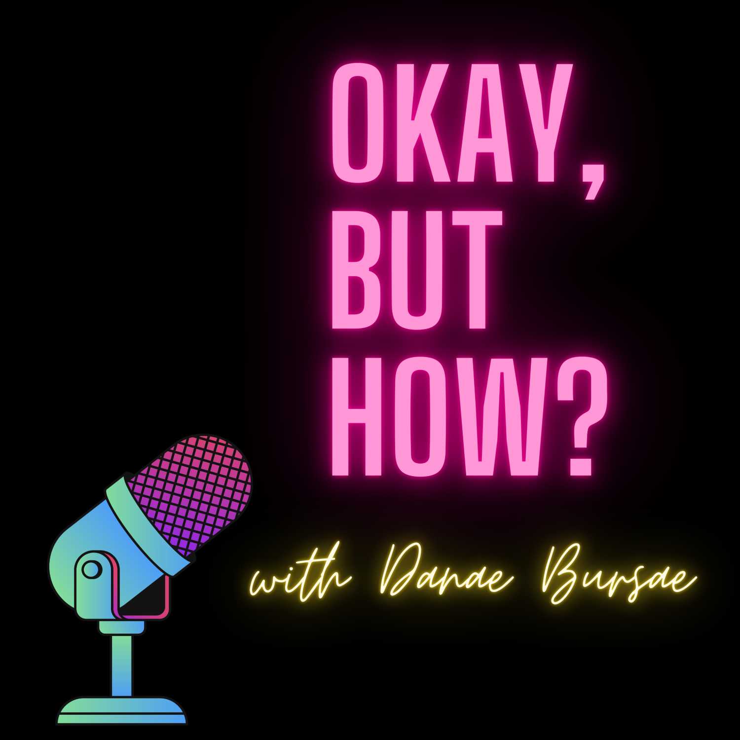 Okay, But How? cover art