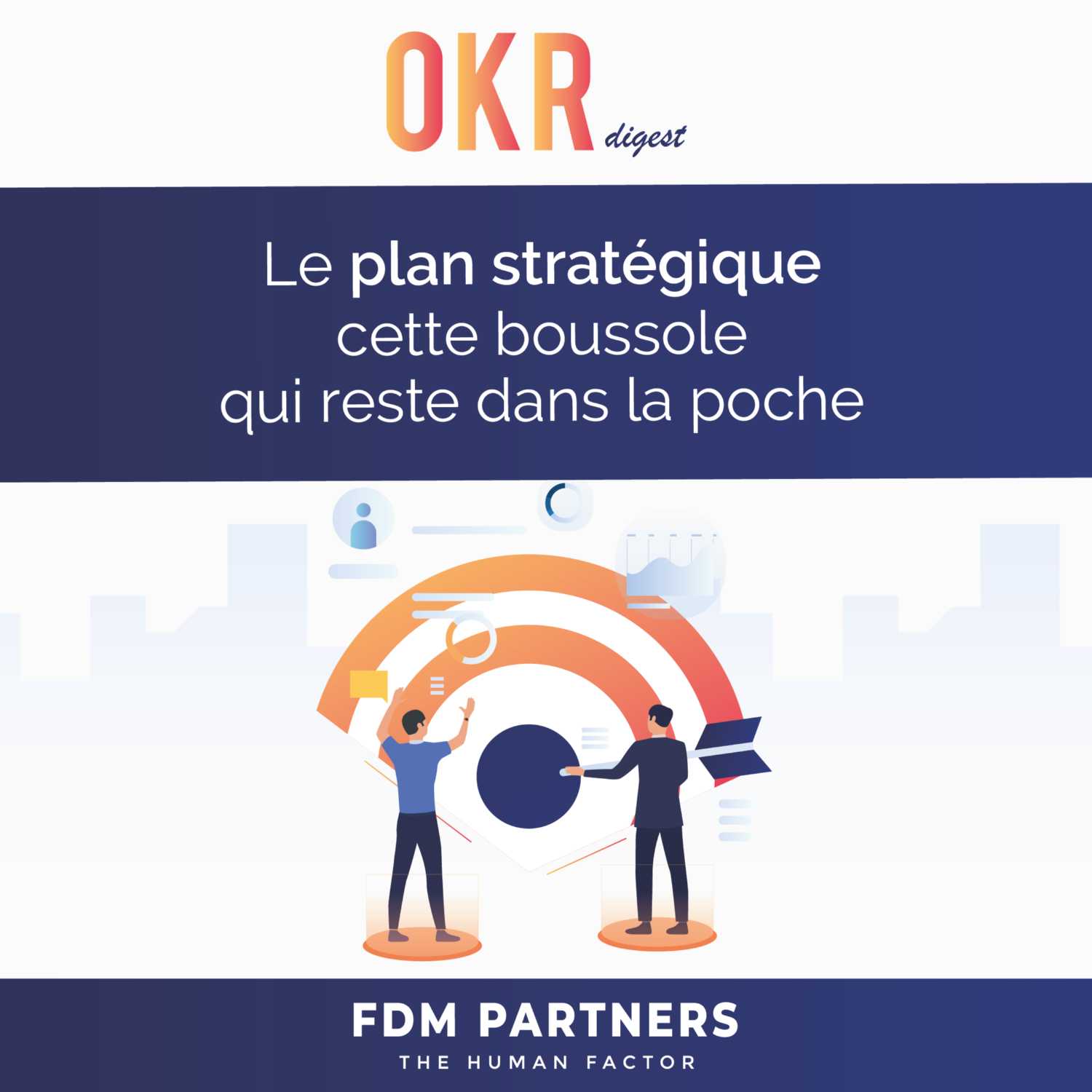 Le plan stratégique : cette boussole qui reste dans la poche